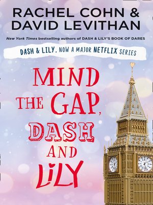 cover image of Mind the Gap, Dash and Lily